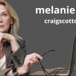 Melanie at CraigScottCapital: A Deep Dive into Influence, Insight, and Industry Lessons